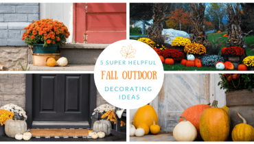 5 Super Helpful Fall Outdoor Decorating Ideas